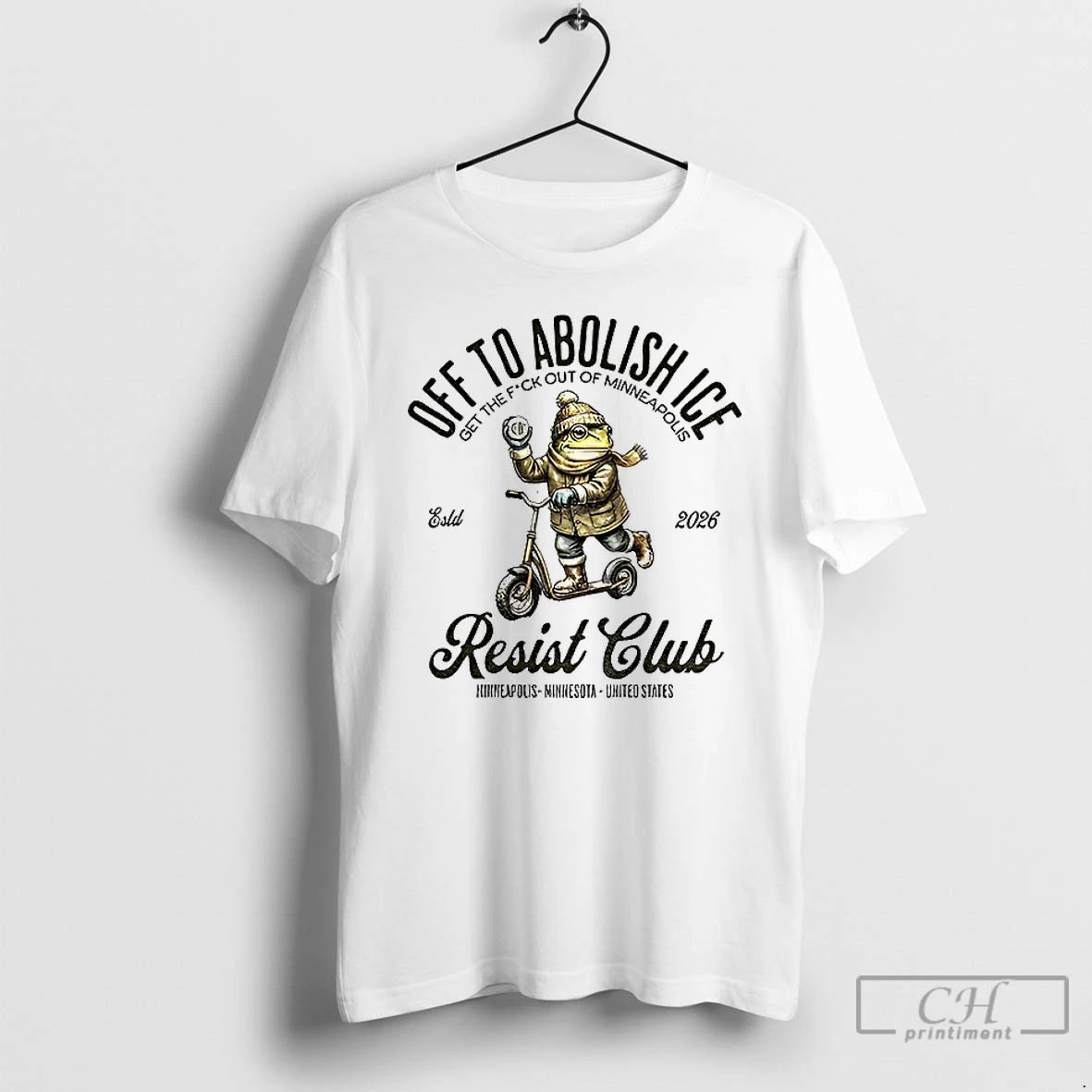 Premium Frog Resist Club Off To Abolish Ice Get The Fuck Out Of Minneapolis Est T-Shirts, Hoodie, Sweatshirt | PodTeesHub.com