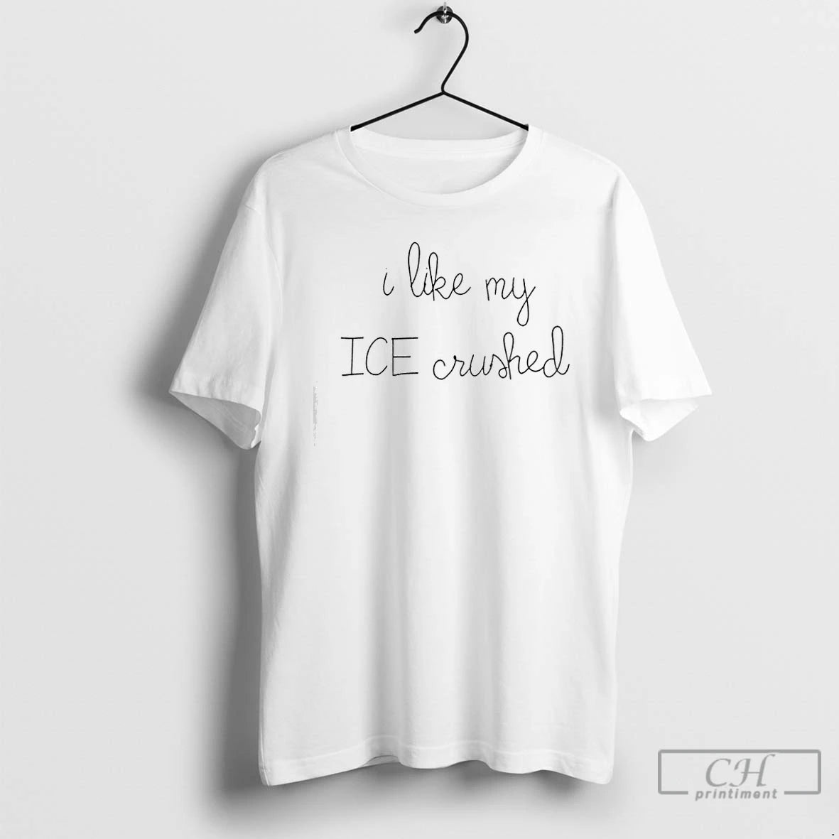 Premium Lingua Franca I Like My Ice Crushed T-Shirts, Hoodie, Sweatshirt | PodTeesHub.com
