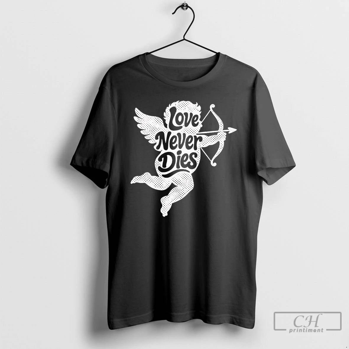 Premium Love Never Dies Cupid T-Shirts, Hoodie, Sweatshirt | PodTeesHub.com