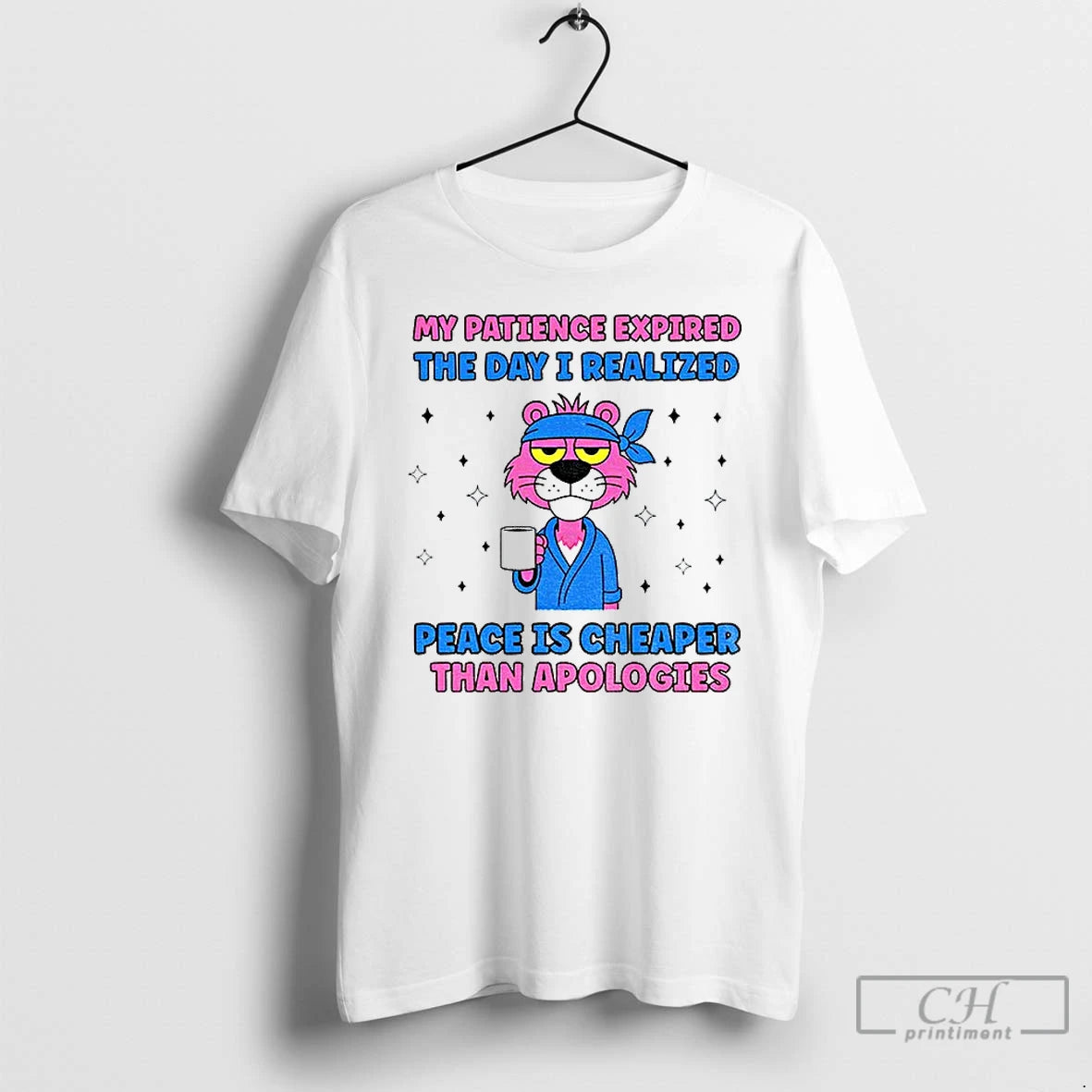 Premium My Patience Expired The Day I Realized Peace Is Cheaper Than Apologies T Shirts Hoodie, Sweatshirt | PodTeesHub.com