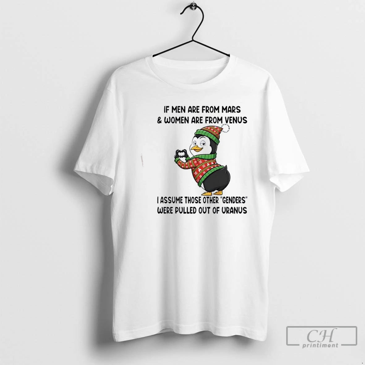 Premium Penguin If Men Are From Mars And Women Are From Venus I Assume Those T-Shirts, Hoodie, Sweatshirt | PodTeesHub.com