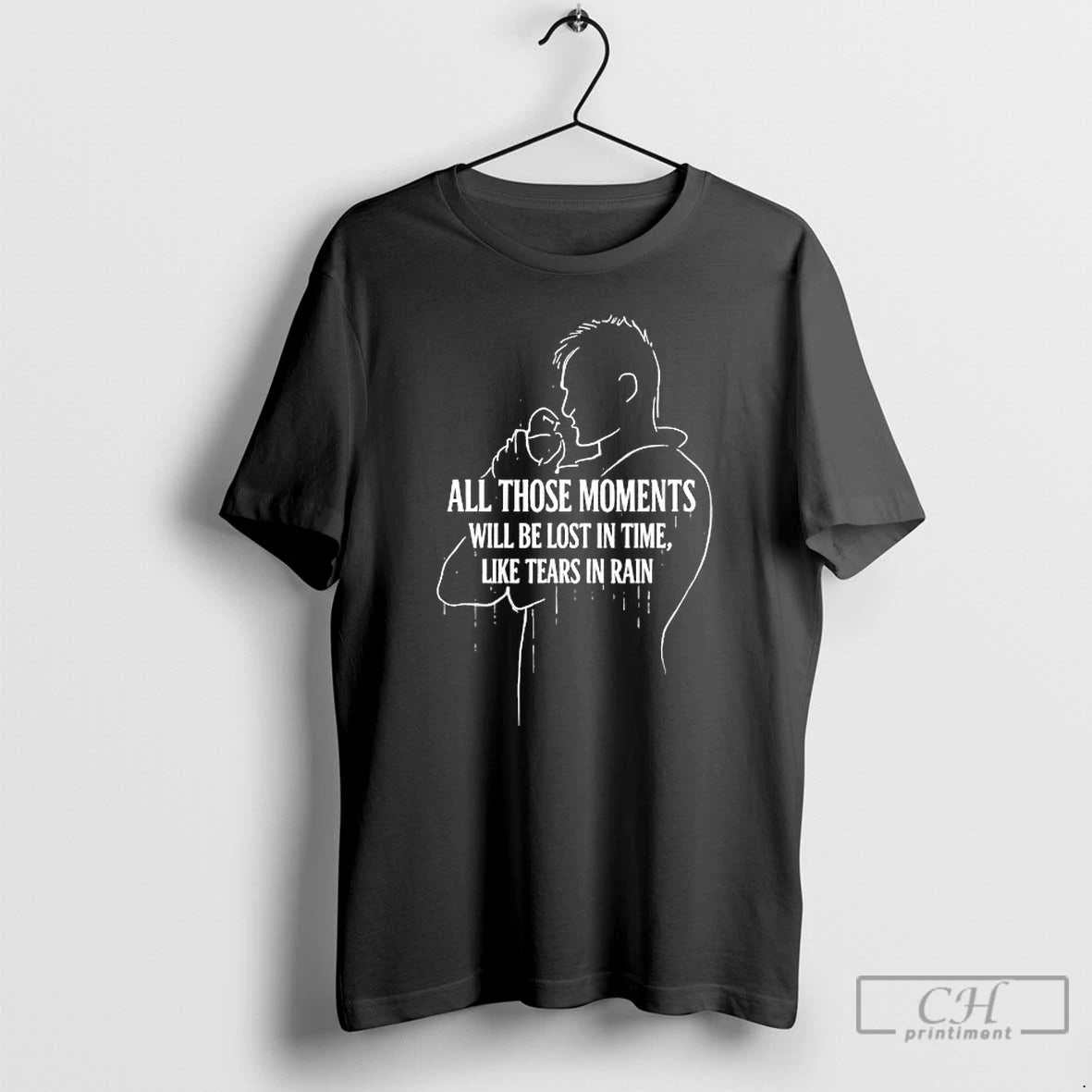 Premium Roy Batty All Those Moments Will Be Lost In Time T-Shirts, Hoodie, Sweatshirt | PodTeesHub.com