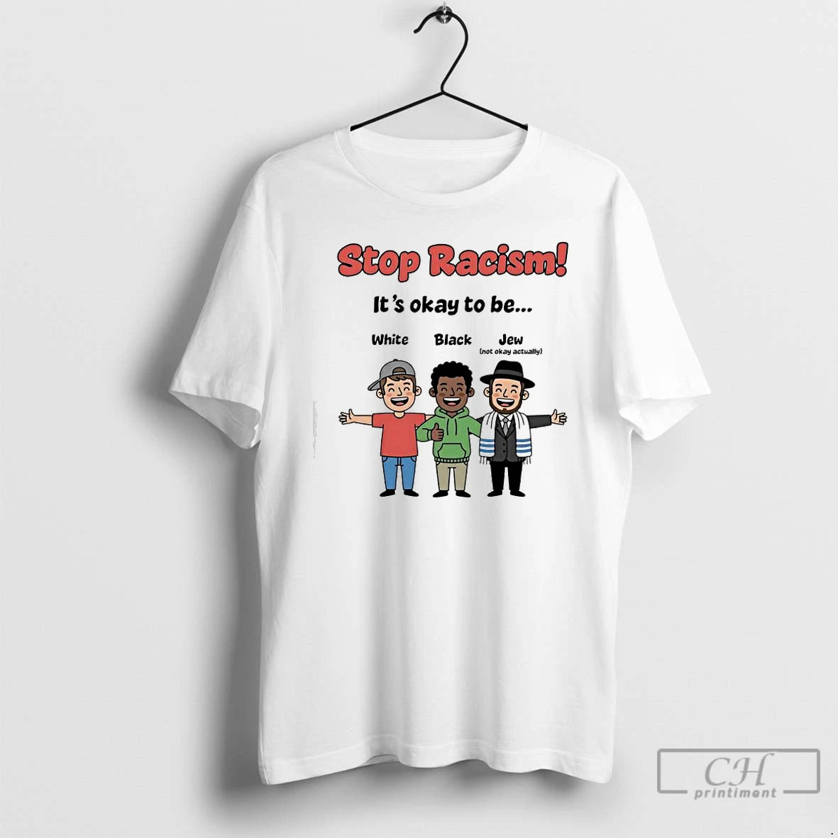 Premium Stop Racism Its Okay To Be White Black Jew Graphic T-Shirts, Hoodie, Sweatshirt | PodTeesHub.com