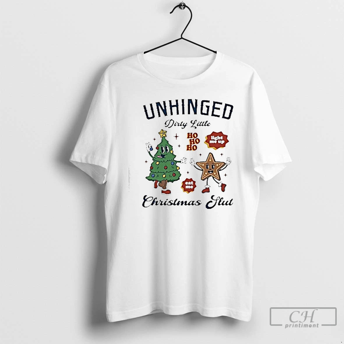 Premium Unhinged Dirty Little Christmas Slut T-Shirts, Hoodie, Sweatshirt | PodTeesHub.com