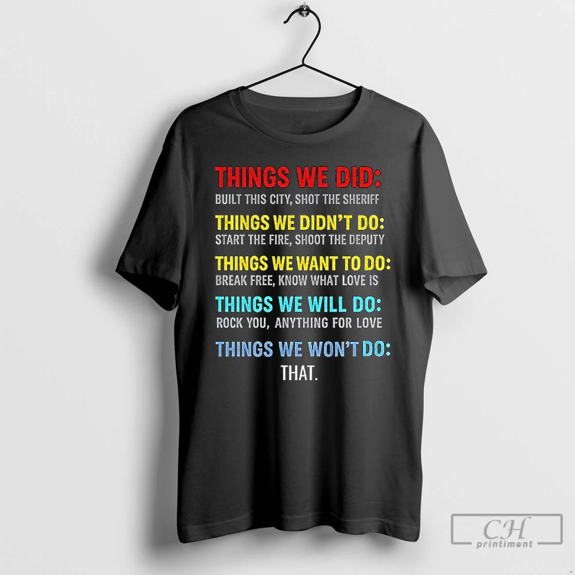 Premium Vintage Things We Did Didnt Want Will Wont Do T-Shirts, Hoodie, Sweatshirt | PodTeesHub.com