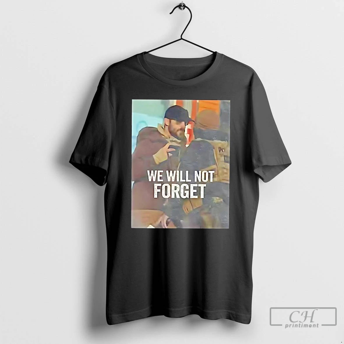 Premium We Will Not Forget Alex Jeffrey Pretti In Minneapolis T-Shirts, Hoodie, Sweatshirt | PodTeesHub.com