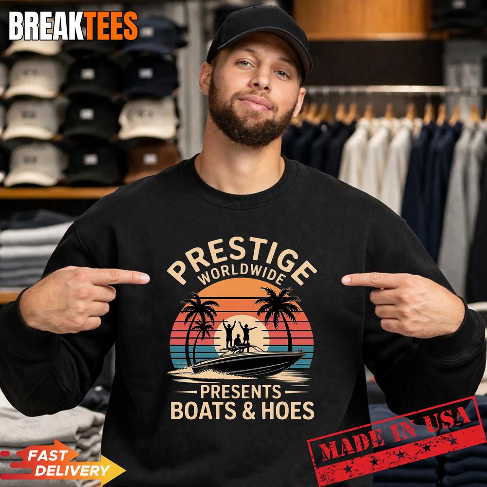 Prestige Worldwide Boats and Hoes T-Shirt