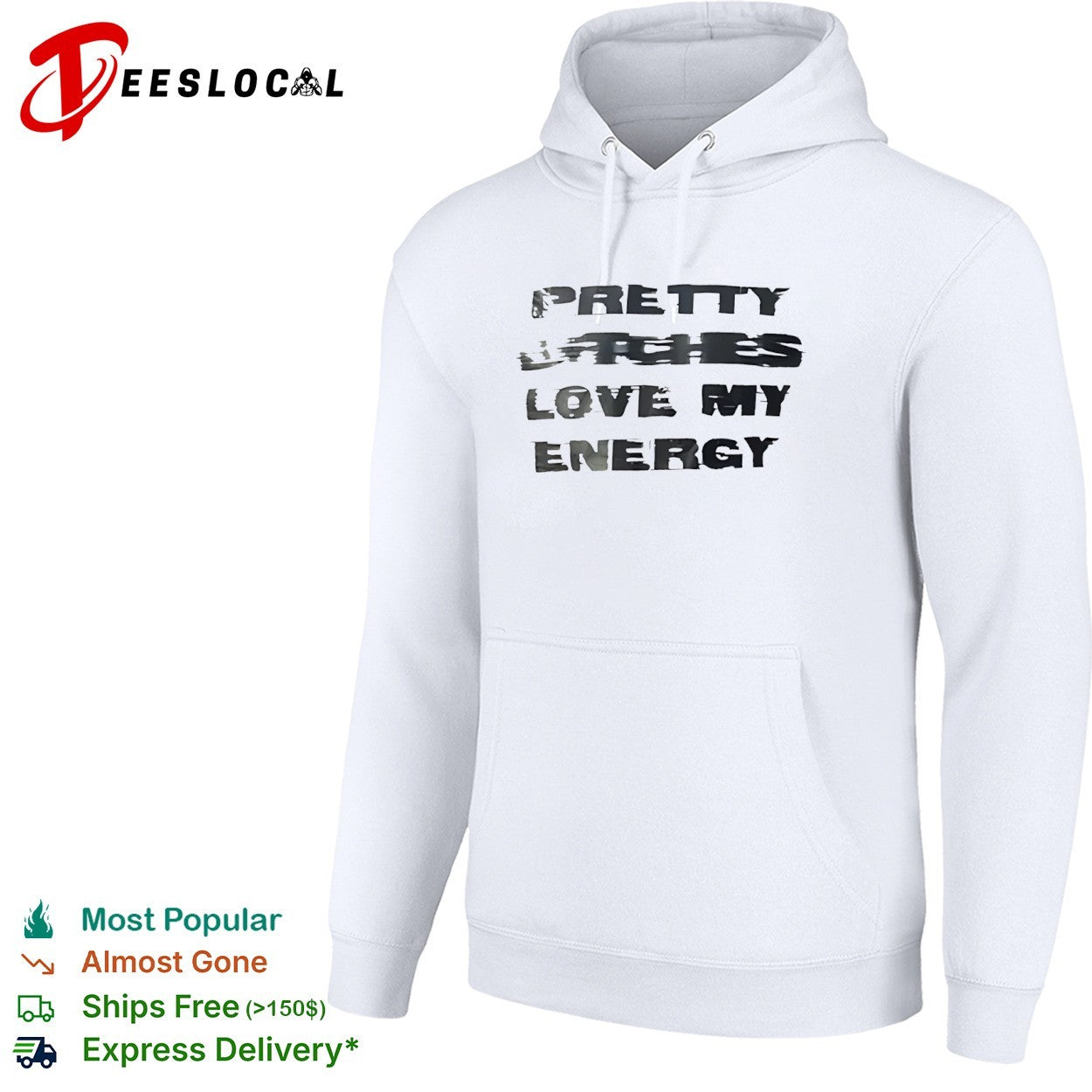 Pretty Bitches Love My Energy shirt