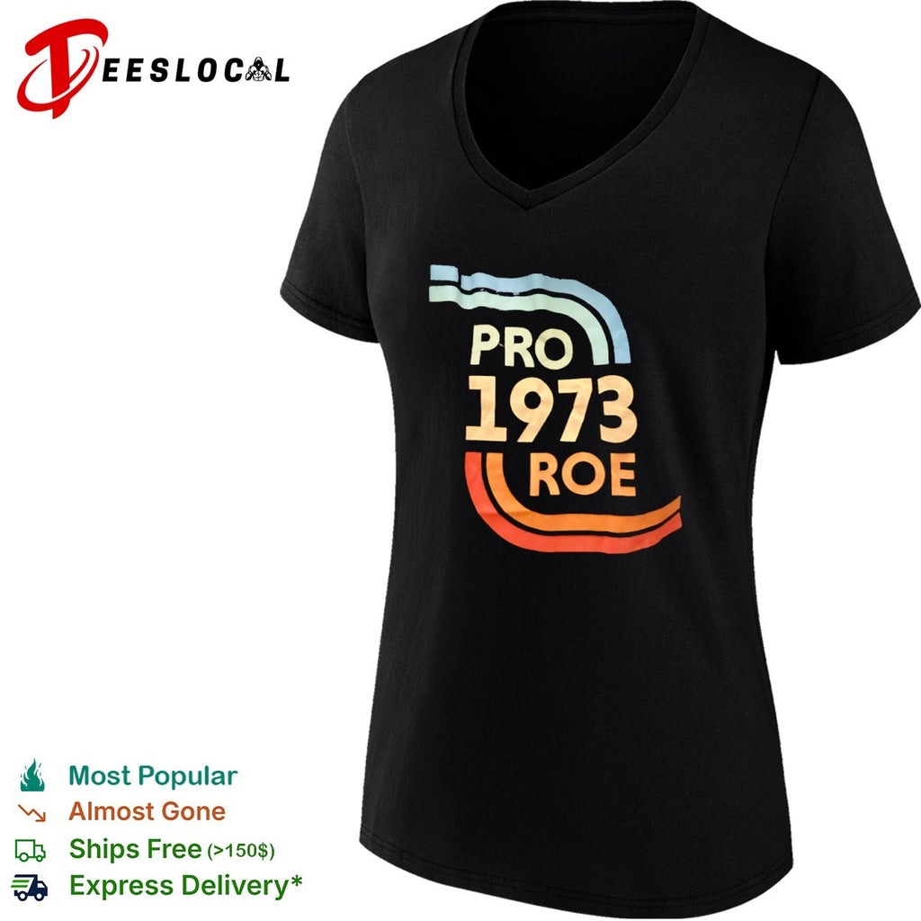 Pro 1973 Roe retro 70s shirt