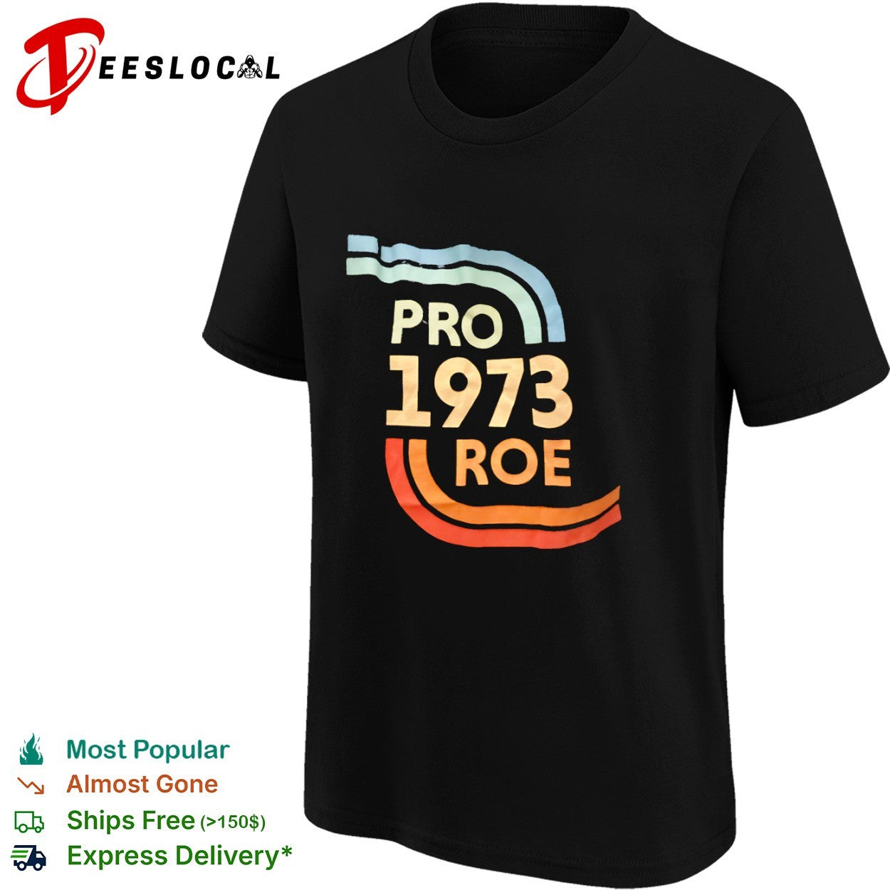 Pro 1973 Roe retro 70s shirt