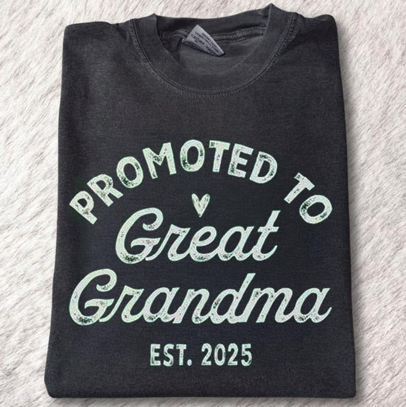 Promoted to Great Grandma T-shirt, Great Grandma Shirt, Grandma Established 2025 Shirt, Maternity Shirt Pregnancy...