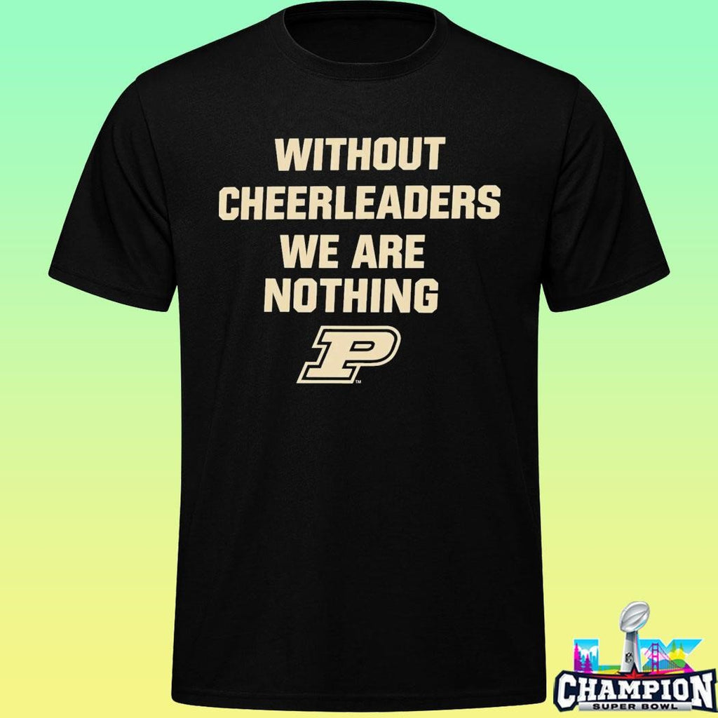 Purdue Without Cheerleaders Gene Keady Shirt