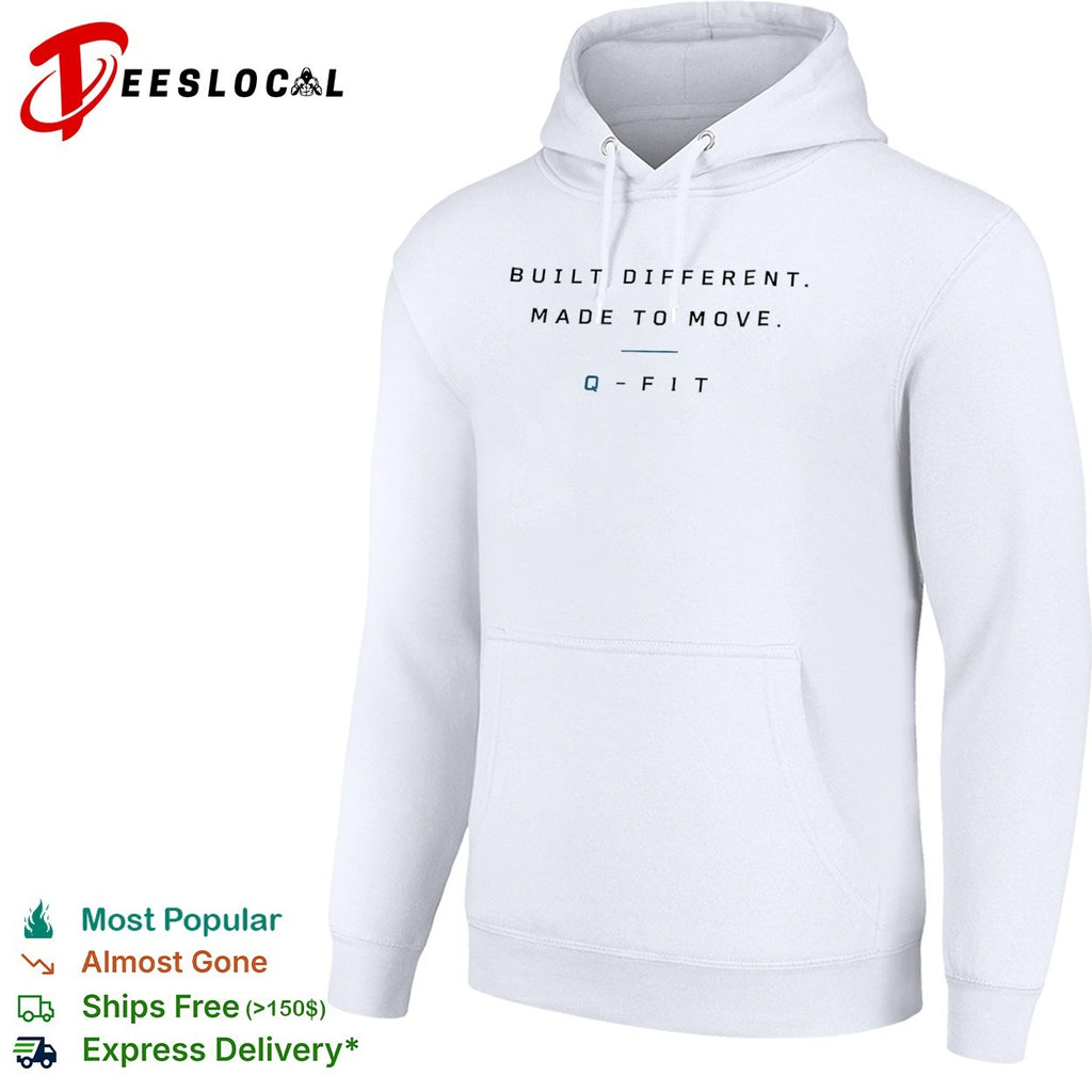 Q Fit built different made to move text shirt