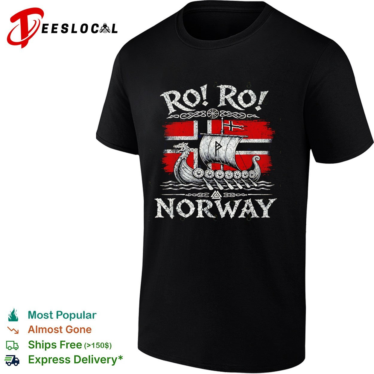 RO RO Norway Viking longship shirt