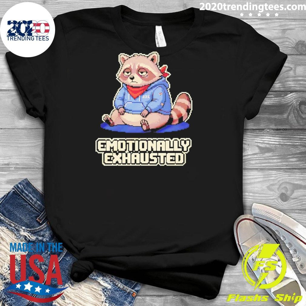 Raccoon Emotionally Exhausted Cartoon Shirt