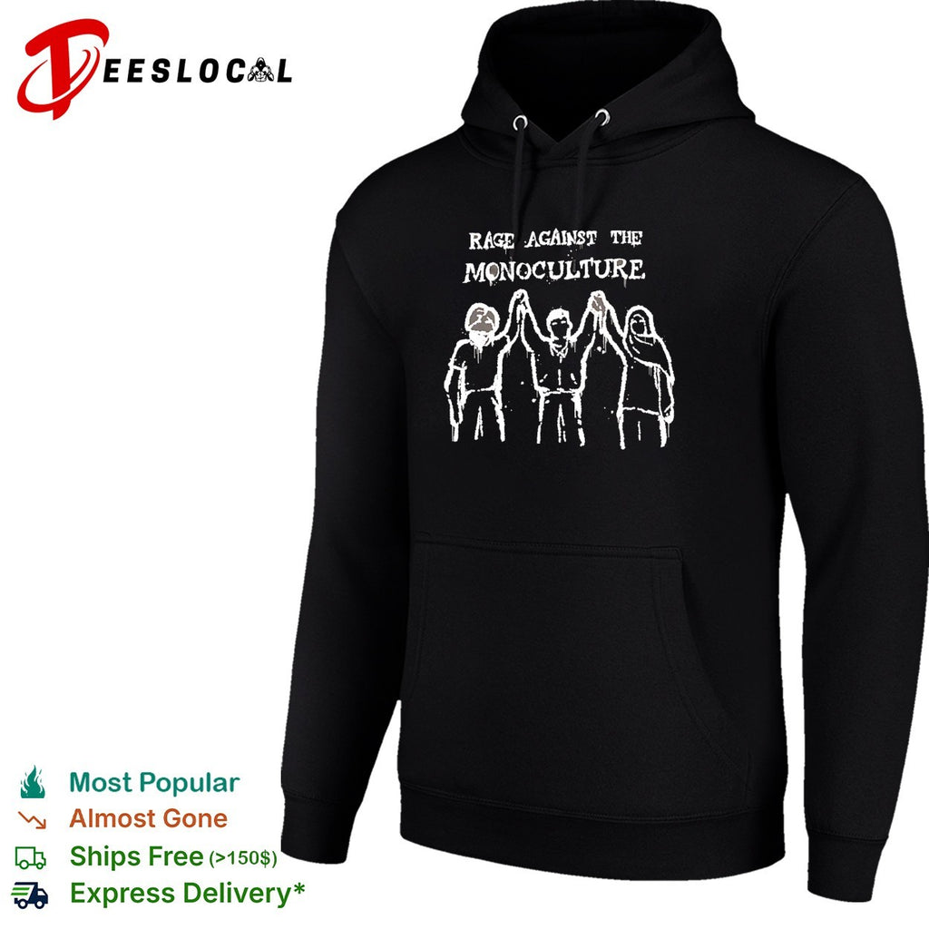 Rage Against the Monoculture shirt
