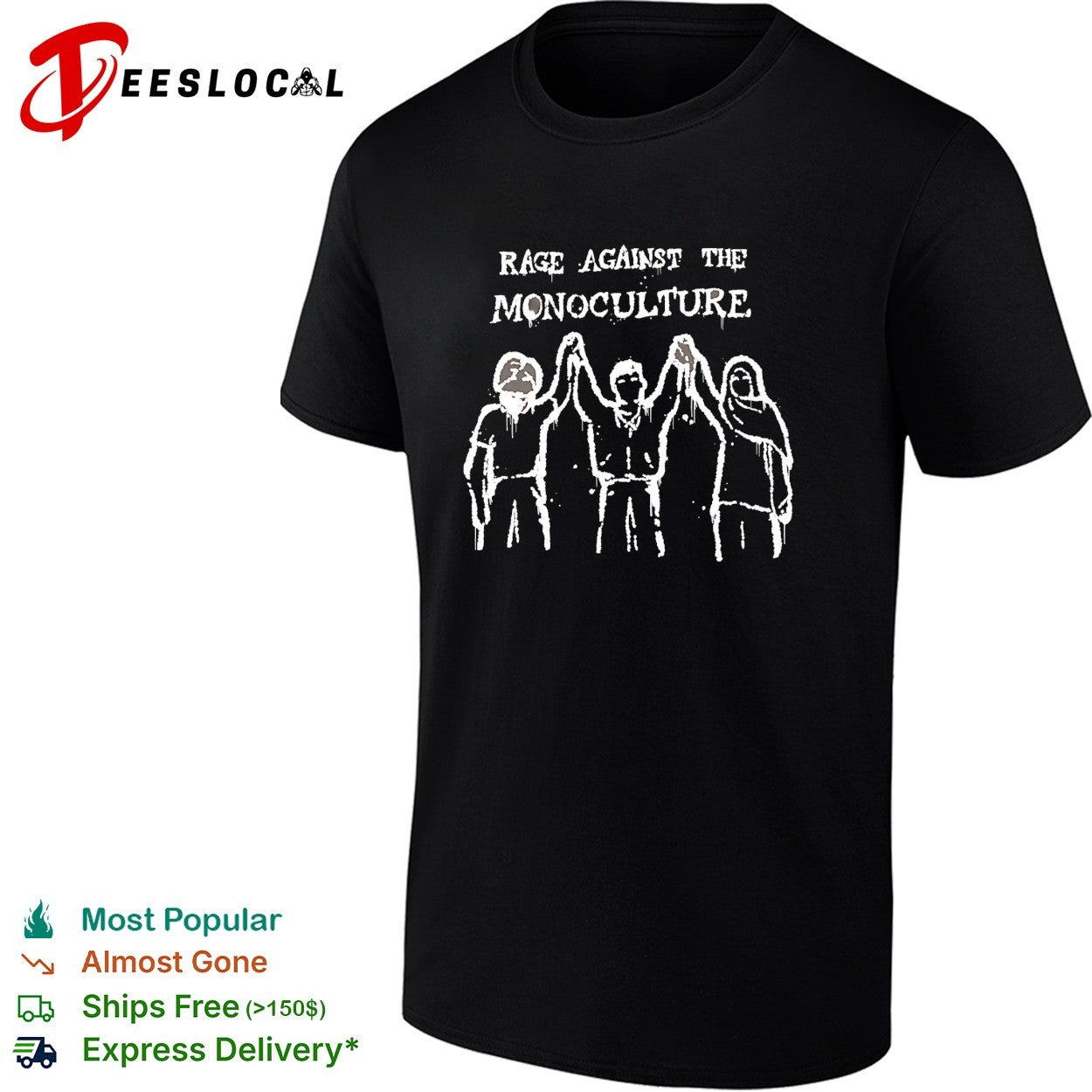 Rage Against the Monoculture shirt