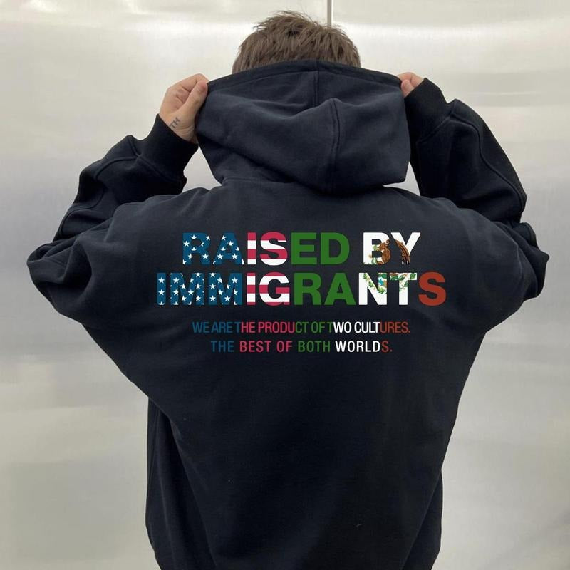 Raised By Immigrants Hoodie - Sweatshirt - T-shirt, USA Mexico Flag Heritage Pullover, Unisex Graphic Sweatshirt with...