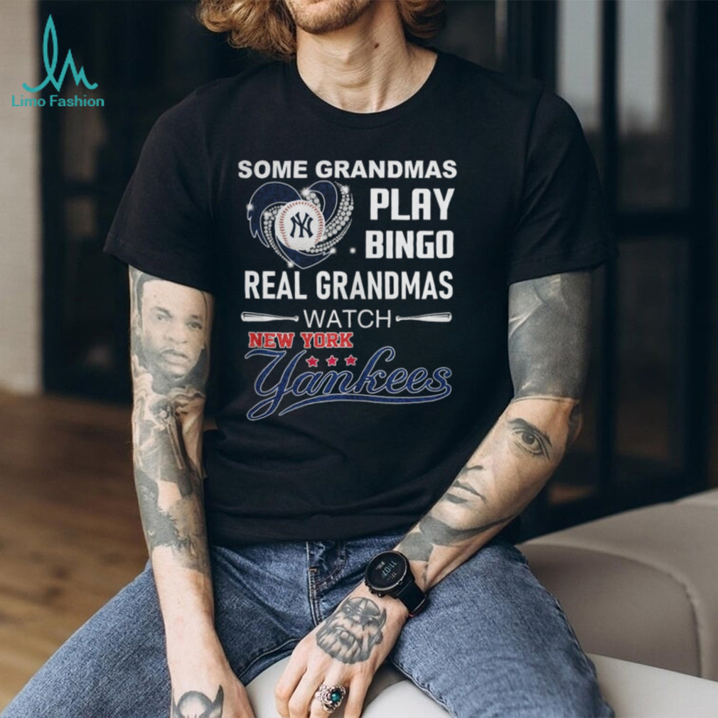 Real Grandmas Watch New York Yankees Baseball Shirt