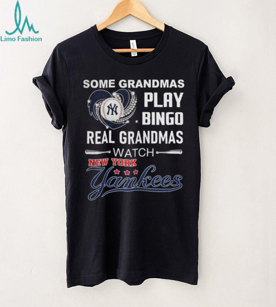 Real Grandmas Watch New York Yankees Baseball Shirt