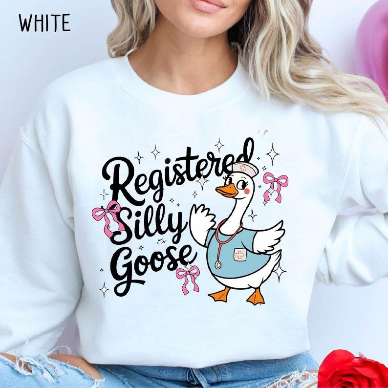 Registered Silly Goose Shirt, Nurse Silly Goose Shirt, Funny Medical Shirt, Cute Goose Shirt, Mental Health Shirt, Nurse...