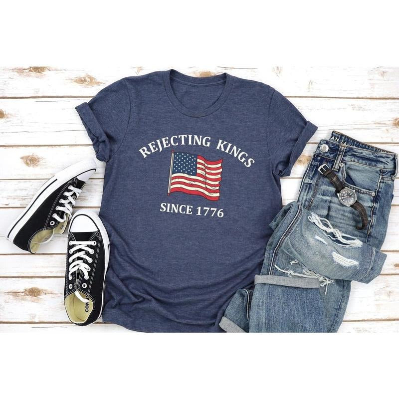 Rejecting Kings Since 1776 Protest Shirt, Pro Democracy T-Shirt, Anti Authoritarianism Sweatshirt, No Kings Shirt, Resist...