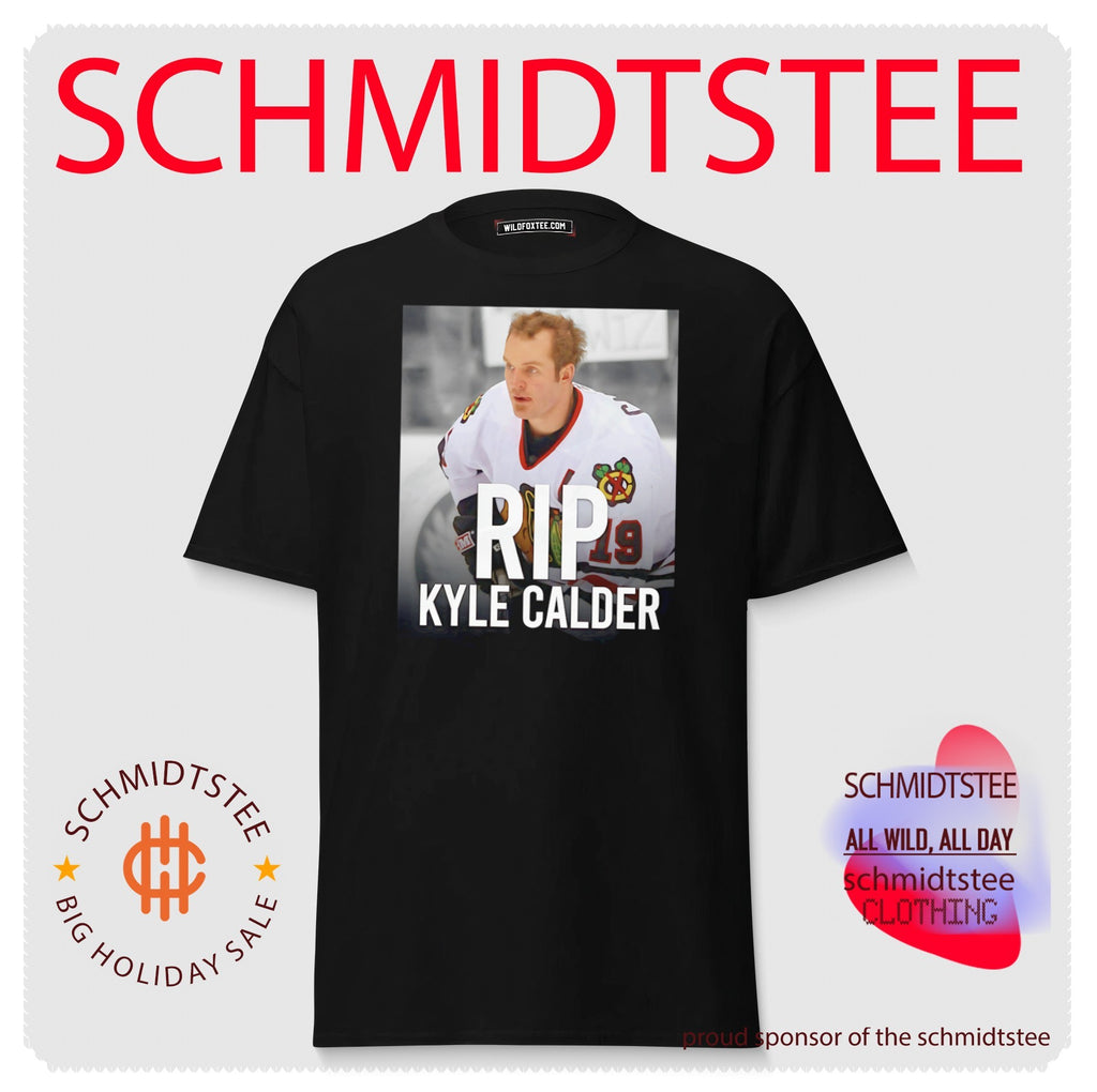 Rest in Peace Kyle Calder shirt