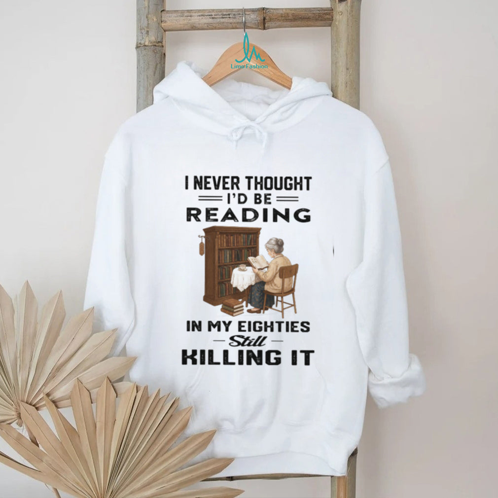 Retired Old Woman Reading Books In Her Eighties Shirt