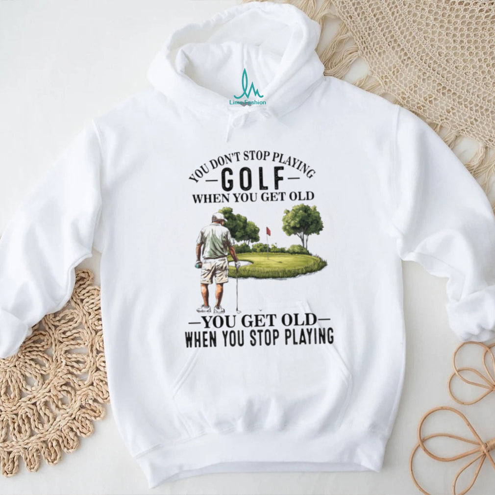 Retirement Golf Quote Senior Player Green Hobby T Shirt
