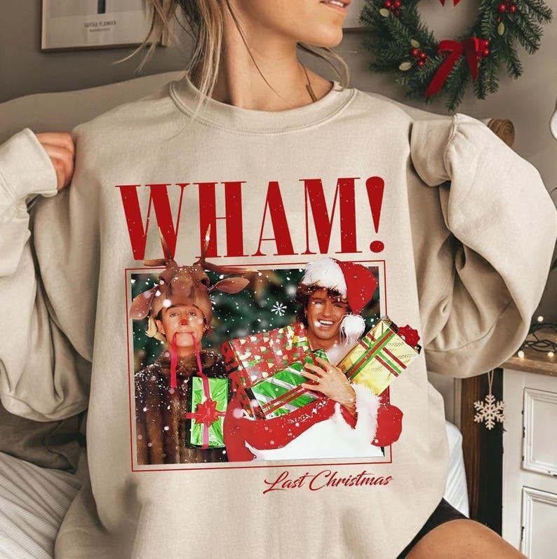 Retro 90s Wham Last Christmas Sweatshirt, Music Shirt Hoodie | PodTeesHub.com