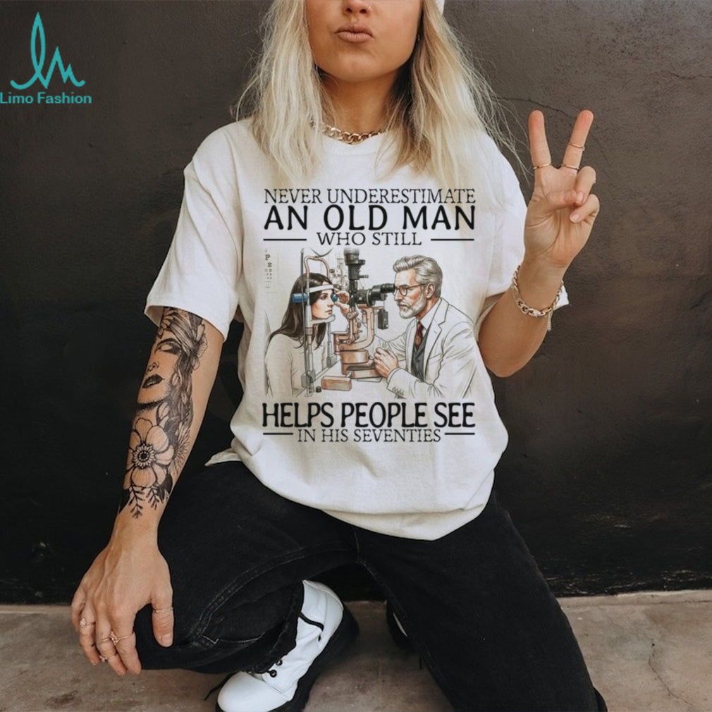 Retro Optometrist Helps People See In His Seventies Eye Doctor Ophthalmologist Men Shirt