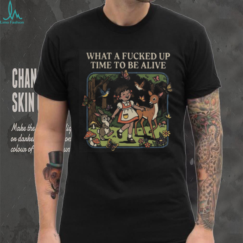 Retro Style Fucked Up Time To Be Alive Floral Nature T Shirt