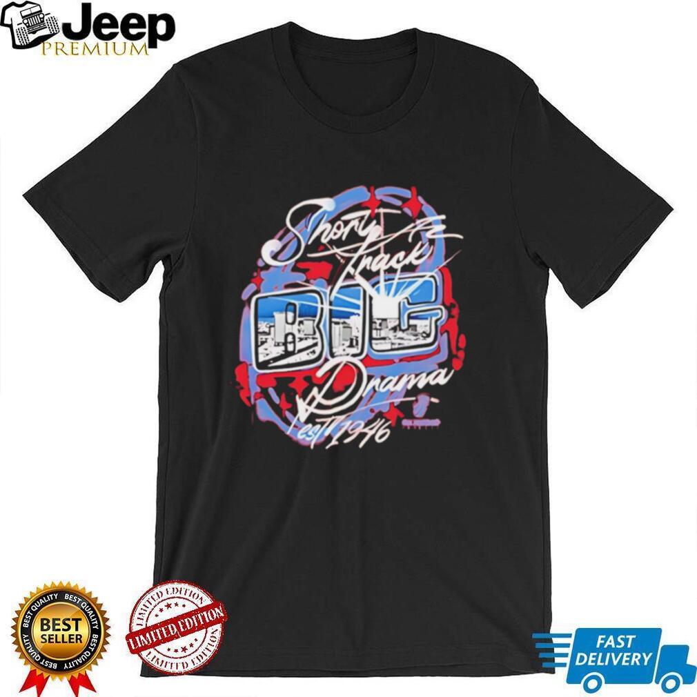 Richmond Raceway Short Track Big Drama Est 1946 shirt