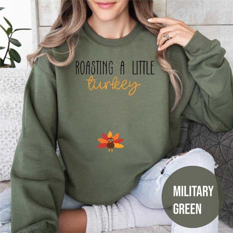 Roasting a Little Turkey Sweatshirt - Funny Fall Pregnancy Announcement Crewneck, Mom to Be Thanksgiving Reveal Gift,...