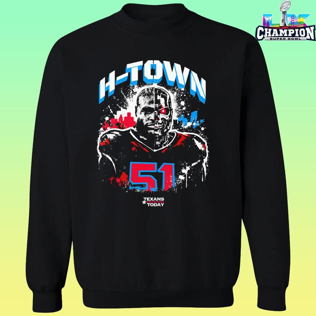 Robo-killer 51 H-town Texans Today Shirt