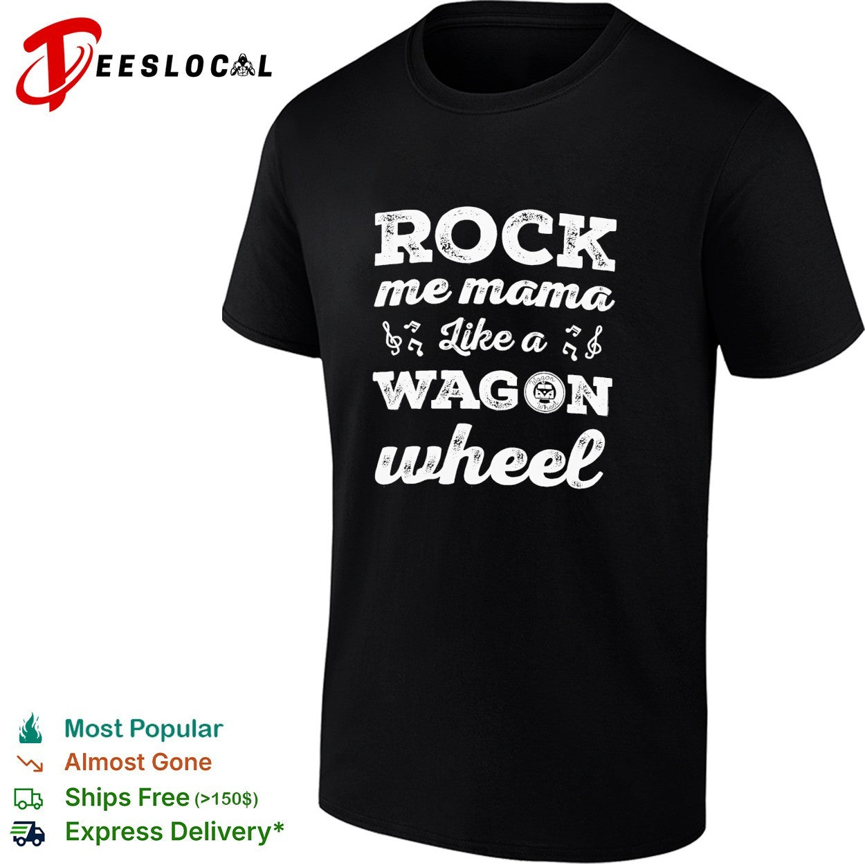 Rock me mama like a wagon wheel country music shirt