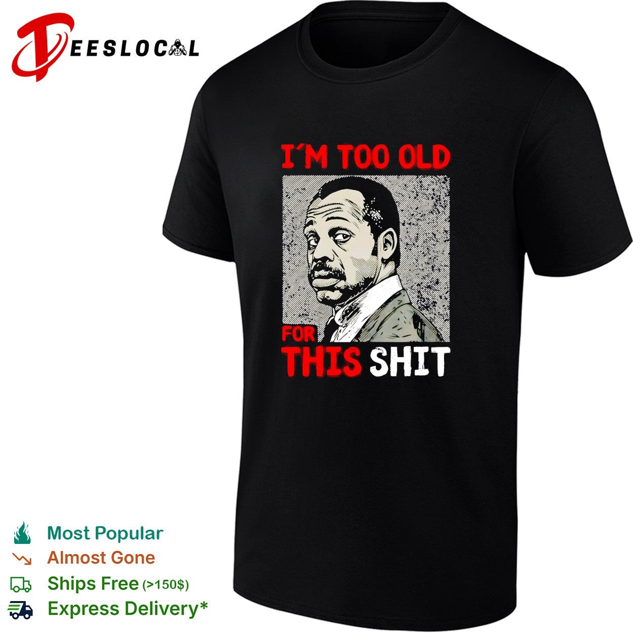 Roger Murtaugh I’m too old for this shit Lethal Weapon portrait shirt