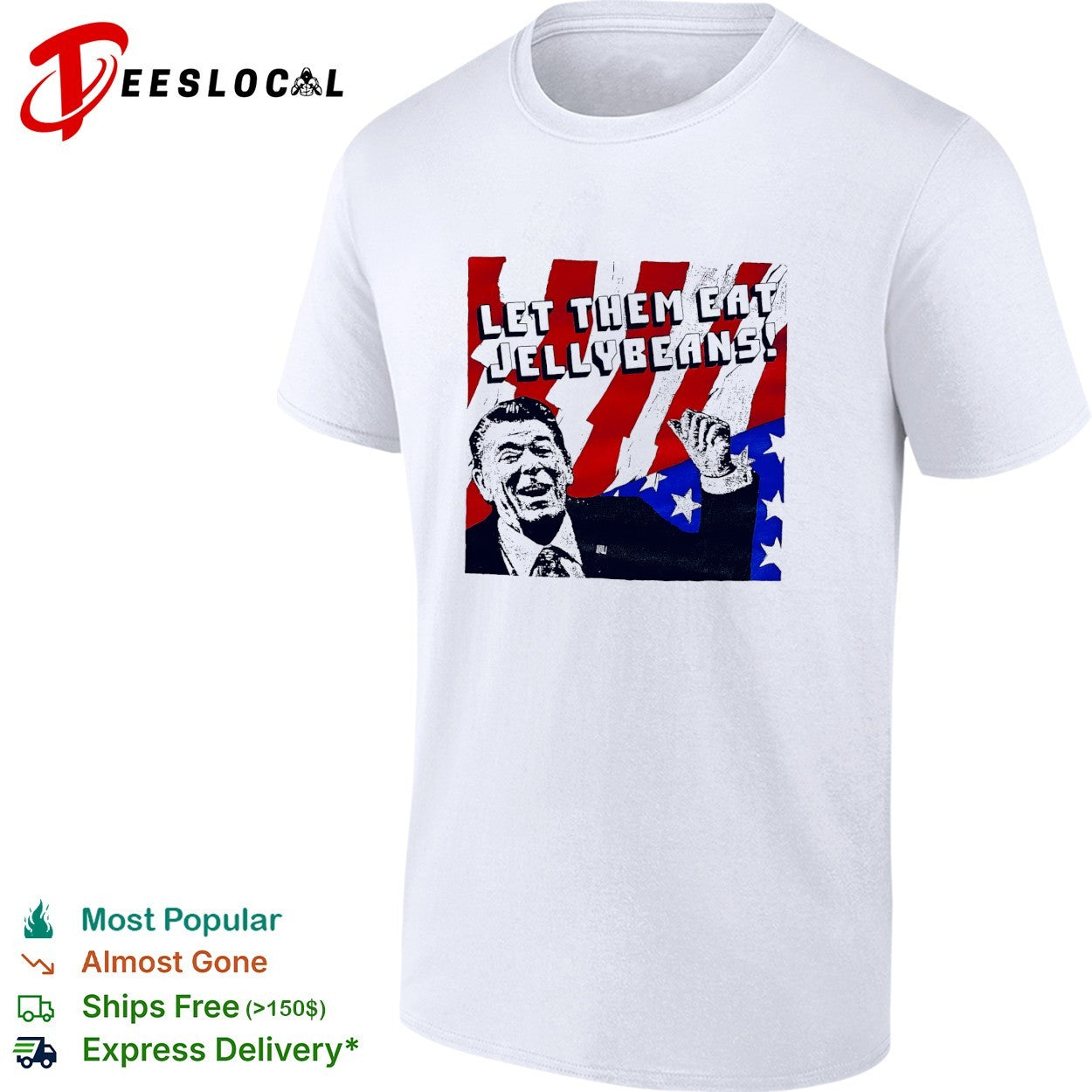 Ronald Reagan let them eat jellybeans American flag shirt