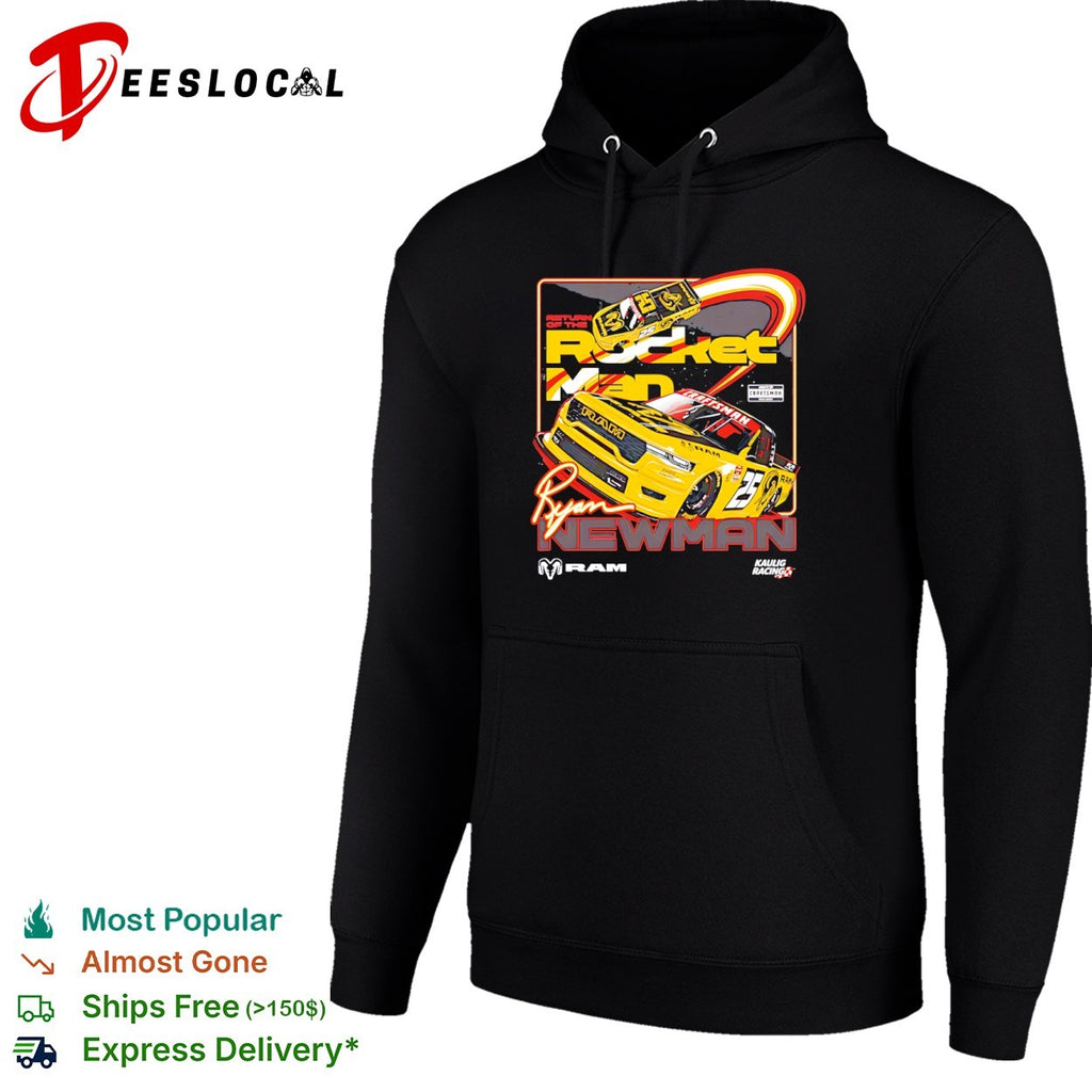Ryan Newman Kaulig Racing RAM return of the rocket man racecar shirt