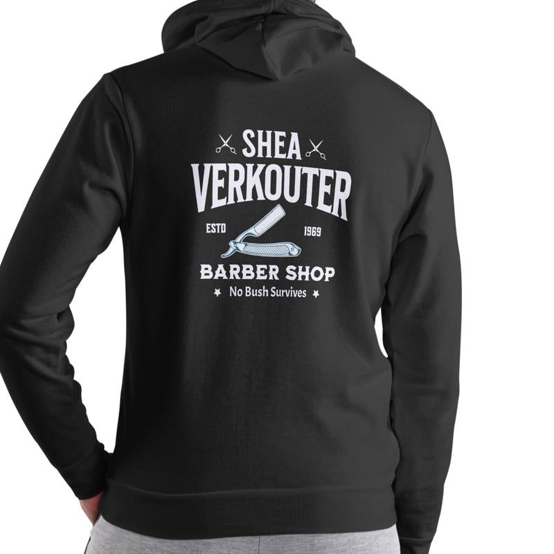 SHEA VERKOUTER Barber Shop, no bush survives funny HOODIE, Unisex Cotton blend T-Shirts, Sweatshirt | PodTeesHub.com