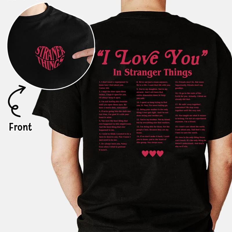 ST Movie Inspired Vintage Heart Quote T-Shirt, Double-Sided Black Graphic Tee, Unisex Fan Style Shirt Hoodie, Sweatshirt