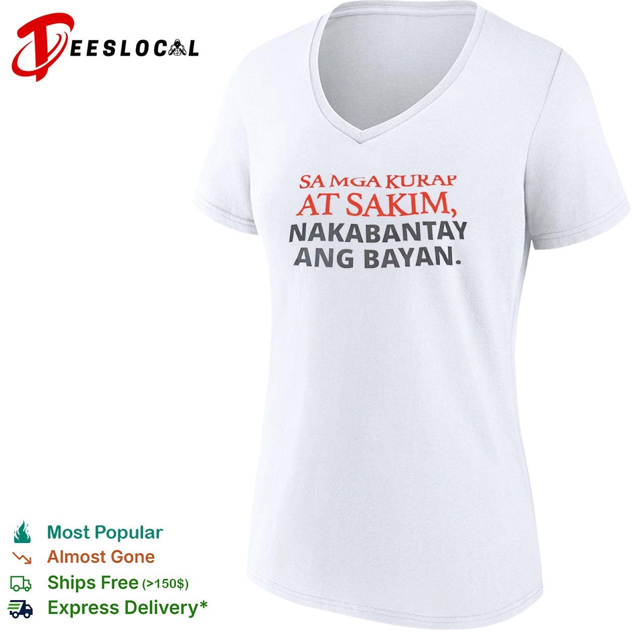 Sa mga kurap at sakim nakabantay ang bayan Filipino shirt