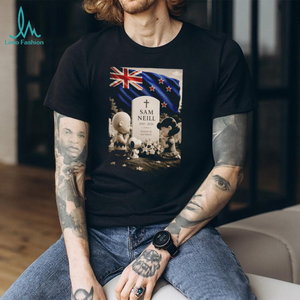 Sam Neill 1947 2026 Forever in Our Hearts Tribute shirt