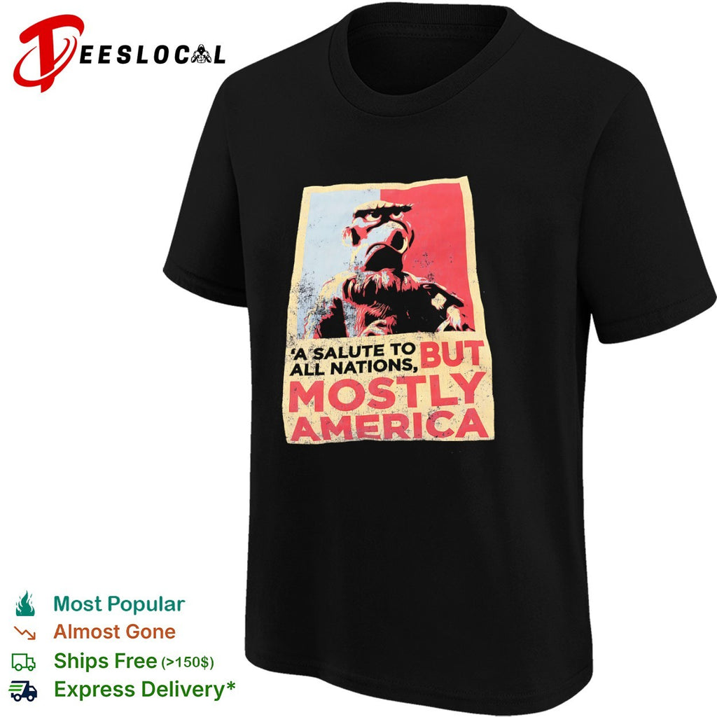 Sam the Eagle A Salute to all Nations but Mostly America Muppets shirt