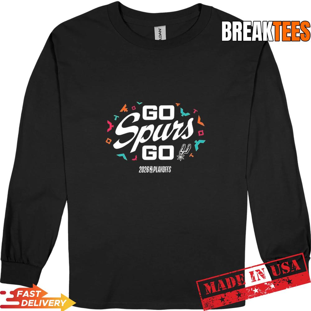 San Antonio Go Spurs Go 2026 NBA Playoffs T-Shirt