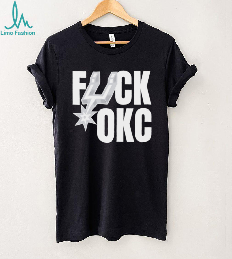 San Antonio Spurs Fck OKC Rivalry Basketball Fan T Shirt