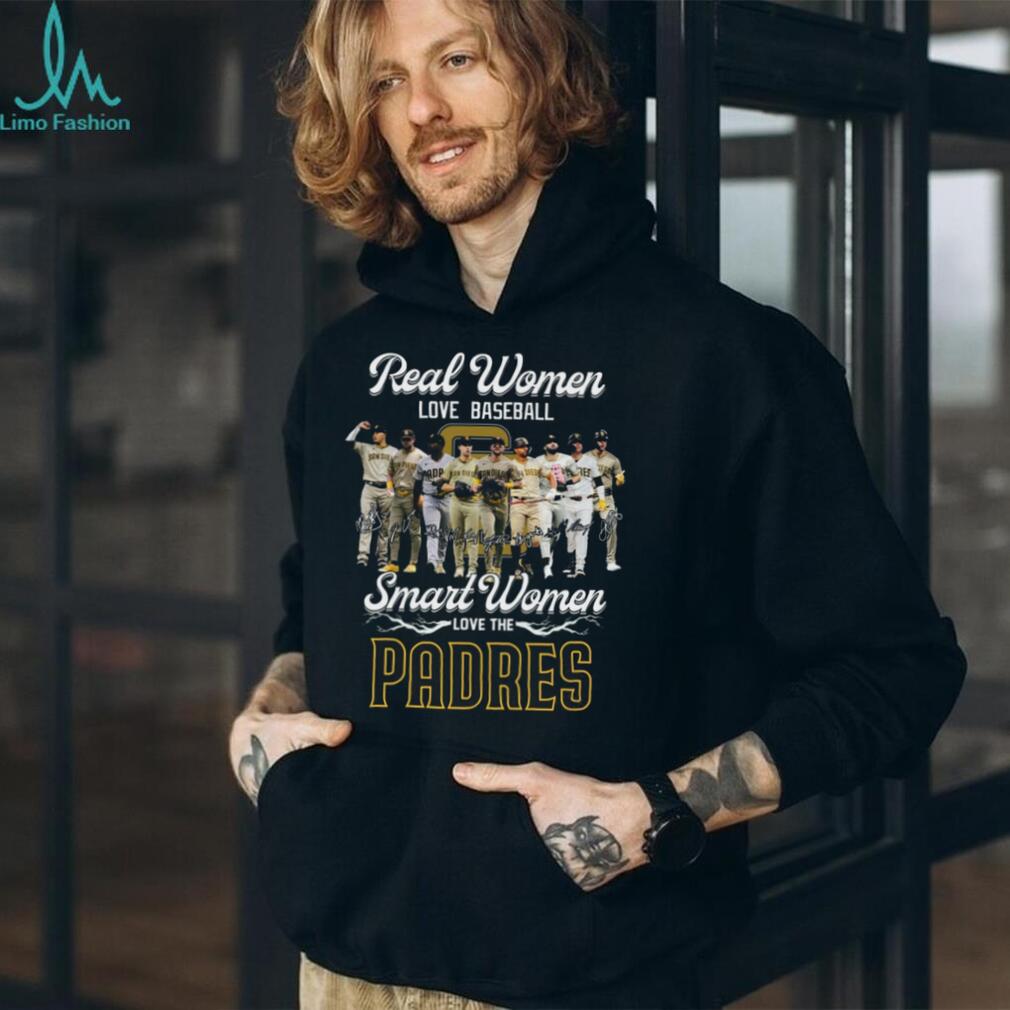 San Diego Padres Baseball Real Smart Women Love The Padres Players Signature Fans Shirt