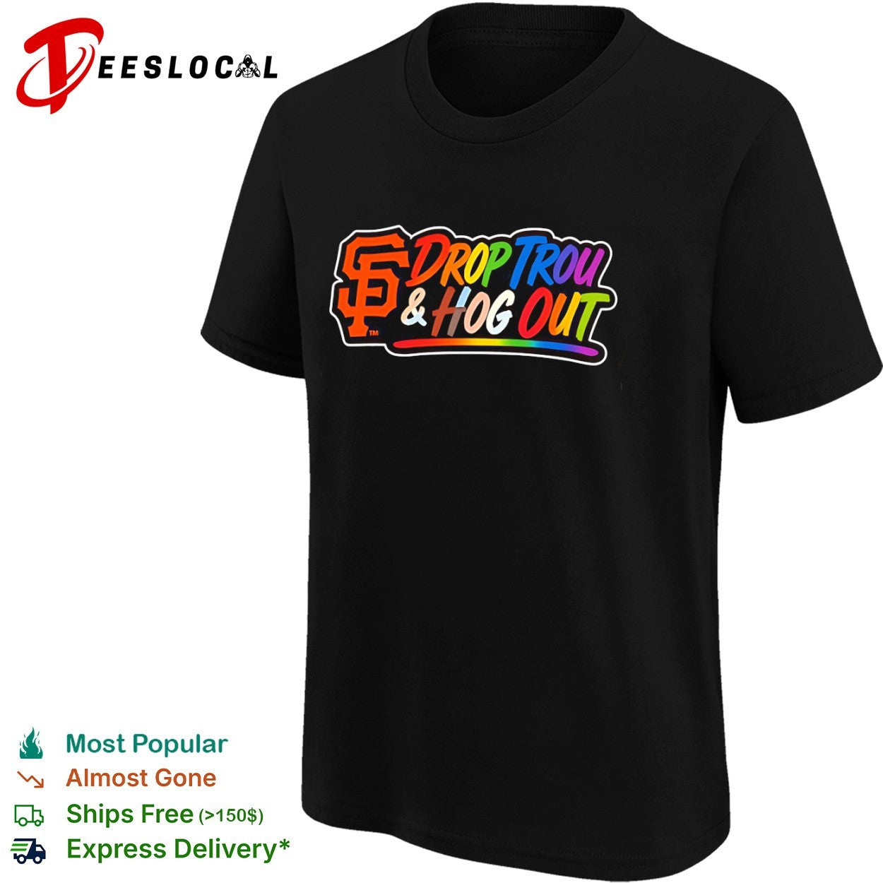 San Francisco Giants Drop Trou and Hog Out Pride Rainbow shirt
