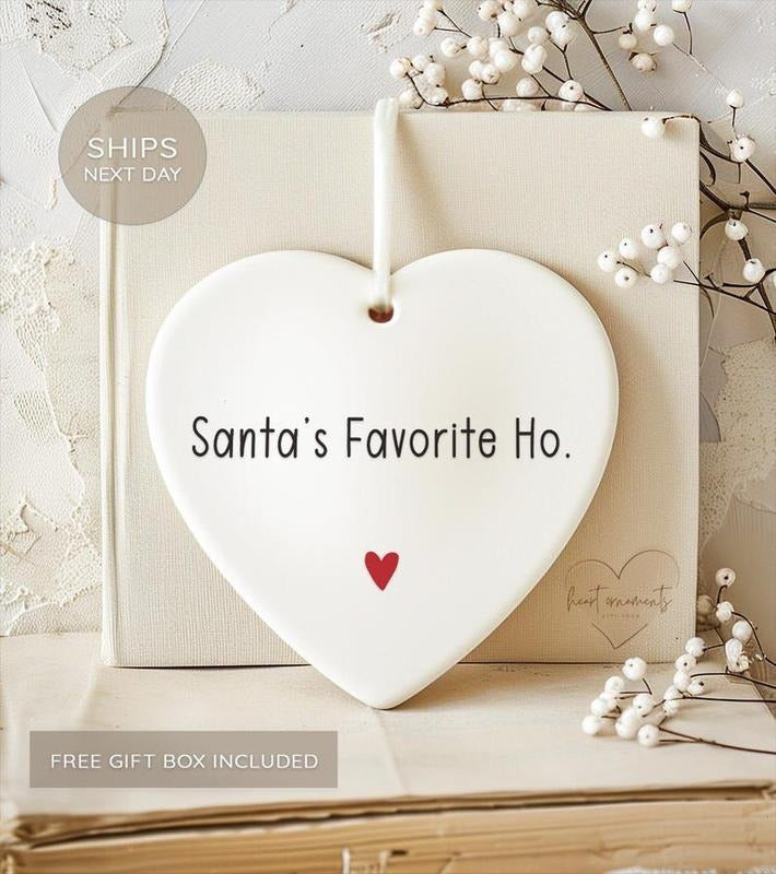 Santa's Favorite Ho Christmas ceramic Ornament - Funny Christmas Ornament Stocking Stuffer - Funny Christmas Gift for Her...
