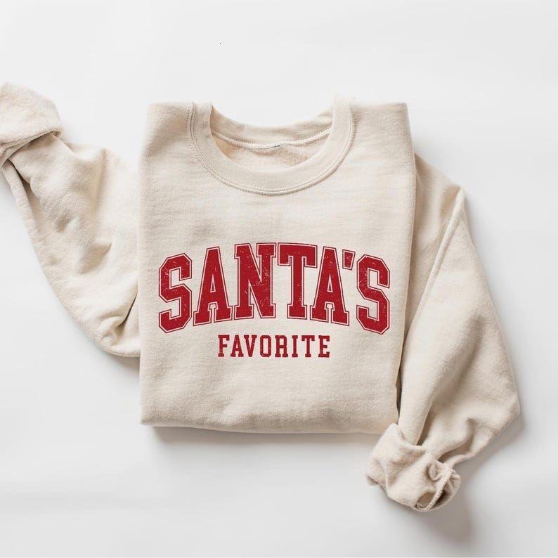 Santas Favorite Christmas Sweatshirt, Christmas hoodie, Womens Christmas Shirt, Christmas Gift, Funny Christmas Shirt,...